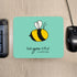 Bee You Mouse Pad PER3407-GRN