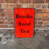 Brookes Bond Tea - Metal Sign Plaque