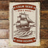 Calm Seas Don'T Make Good Sailors Metal Wall Sign Plaque