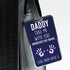Daddy Take Me With You Luggage Tag PER2082-PIN
