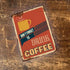 Don'T Forget To Drink Coffee - Quote - Metal Sign Plaque
