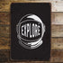 Explore Astronaut  - Metal Sign Plaque