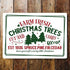 Farm Fresh Christmas Trees   Metal Wall Sign Plaque