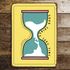 Good Things Take Time - Metal Sign Plaque