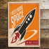 I Need More Space Retro - Metal Wall Sign