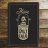 Music Is My Only Drug-  Metal Sign Plaque