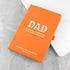 No Matter What Dad A5 Notebook PER3581-ORA