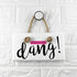 Dang White Hanging Sign PER3537-PNK