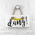 Dang White Hanging Sign PER3537-YEL