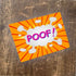 Poof Comic Style Writing - Metal Pop Art Wall Sign
