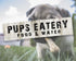 Pups Eatery Food And Water Dog Metal Sign Plaque