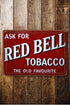 Red Bell  - Everyone One Own Business - Metal Vintage Wall Sign