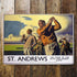 St Andrews The Home Of The Royal And Ancient Game - Metal Travel Wall Sign