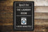 The Laundry Room - Open 24 Hours - Never Ending Cycle Metal Sign Humorous Plaque