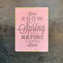 You Know It'S Spring When Nature Comes Alive  - Metal Sign Plaque